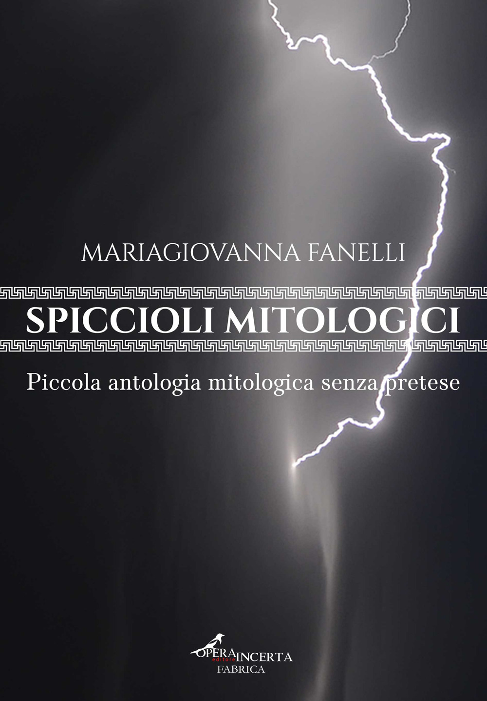 Spiccioli mitologici. Piccola antologia mitologica senza pretese