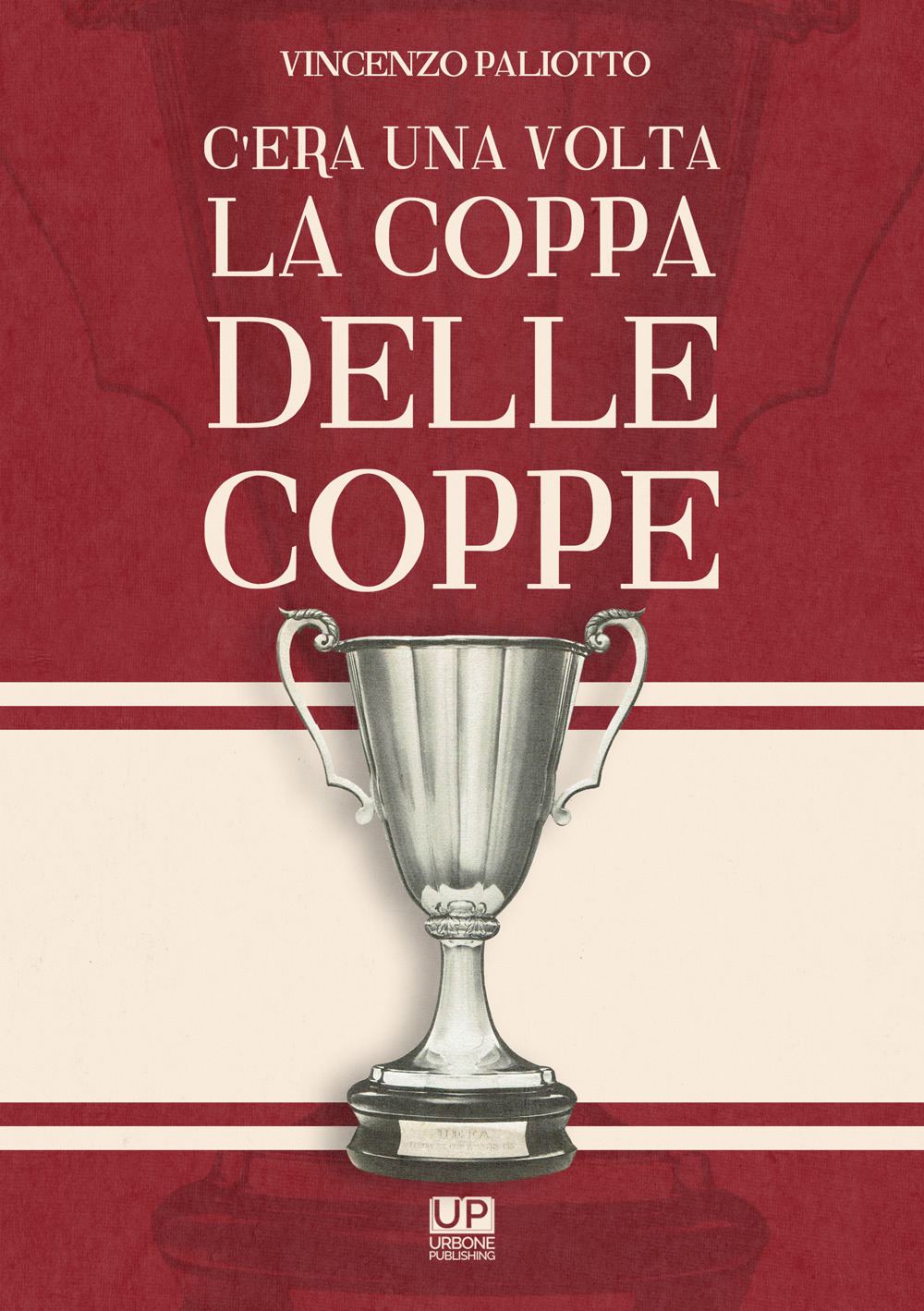 C'era una volta la Coppa delle Coppe