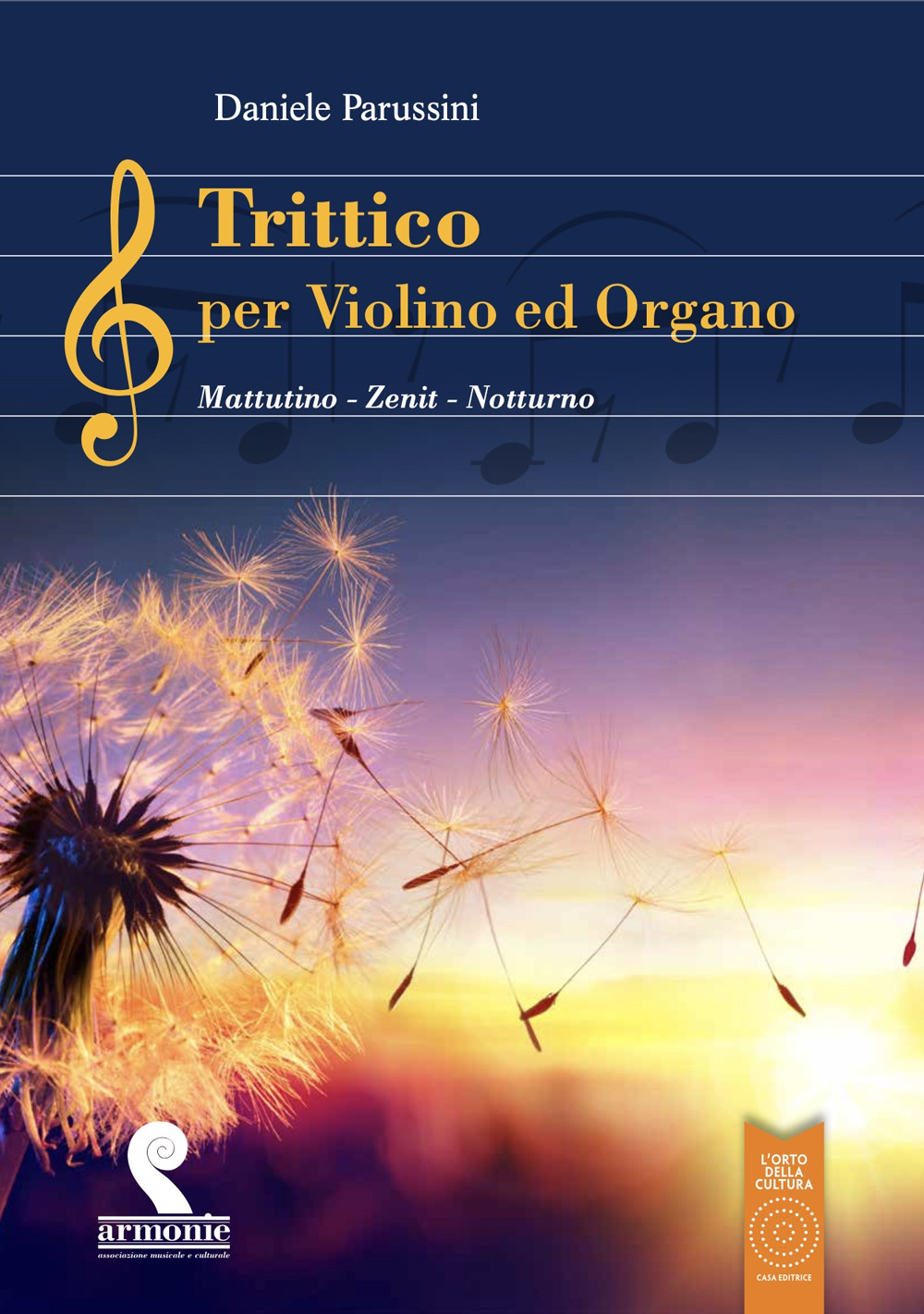 Trittico per violino ed organo. Mattutino, Zenith, Notturno