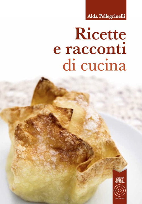 Ricette e racconti di cucina