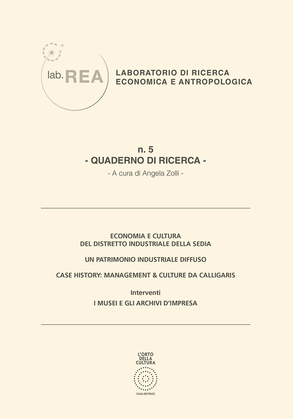 Economia e cultura del Distretto Industriale della sedia. Quaderno di ricerca. Vol. 5