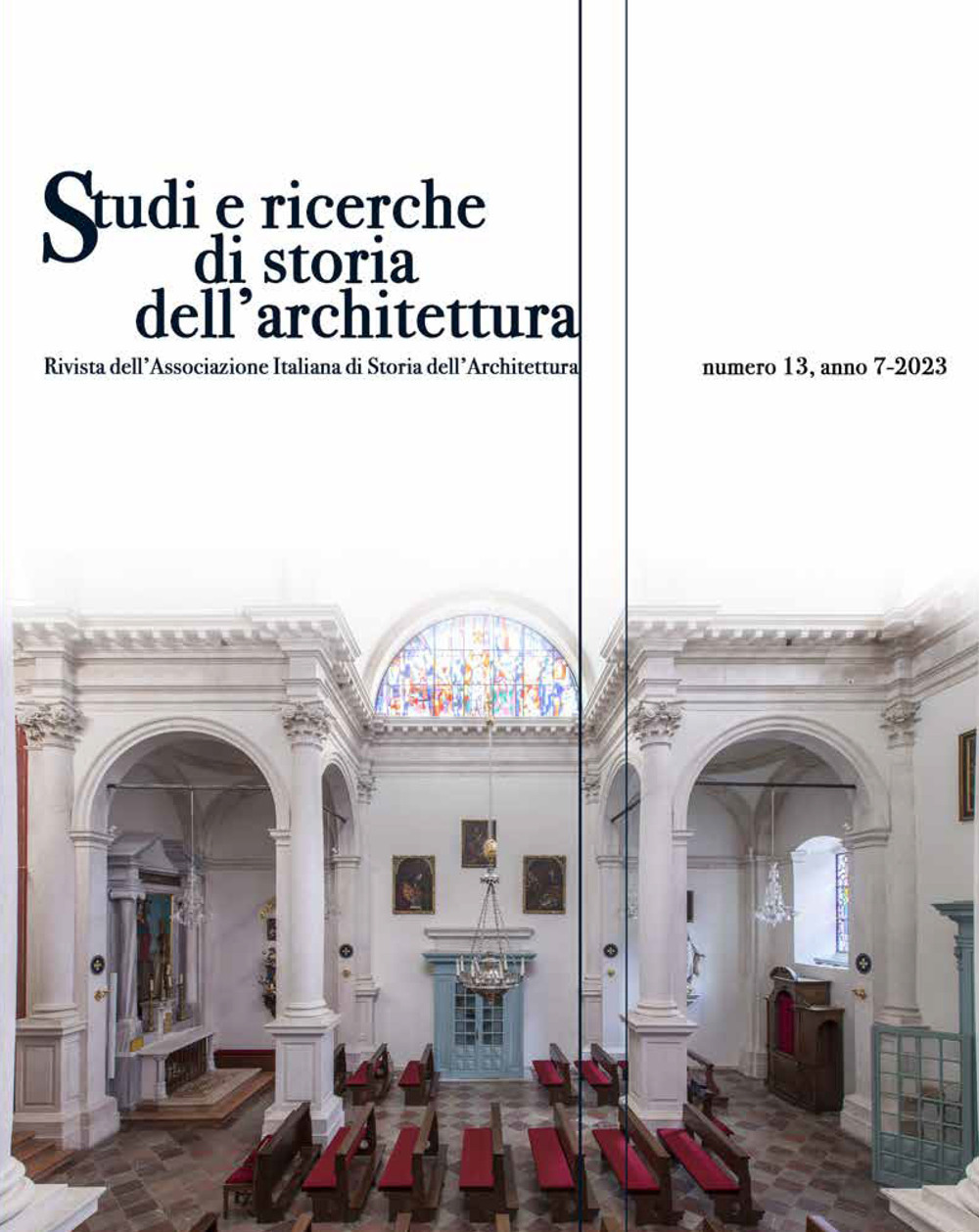 Studi e ricerche di storia dell'architettura (2023). Vol. 13