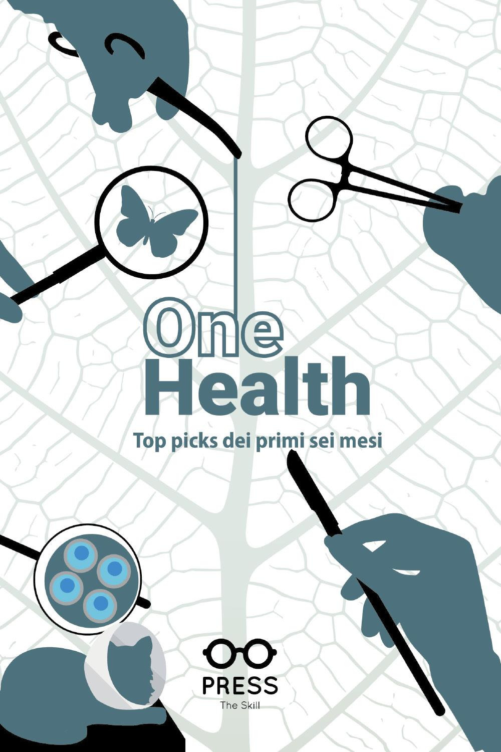 One health. Top picks dei primi sei mesi