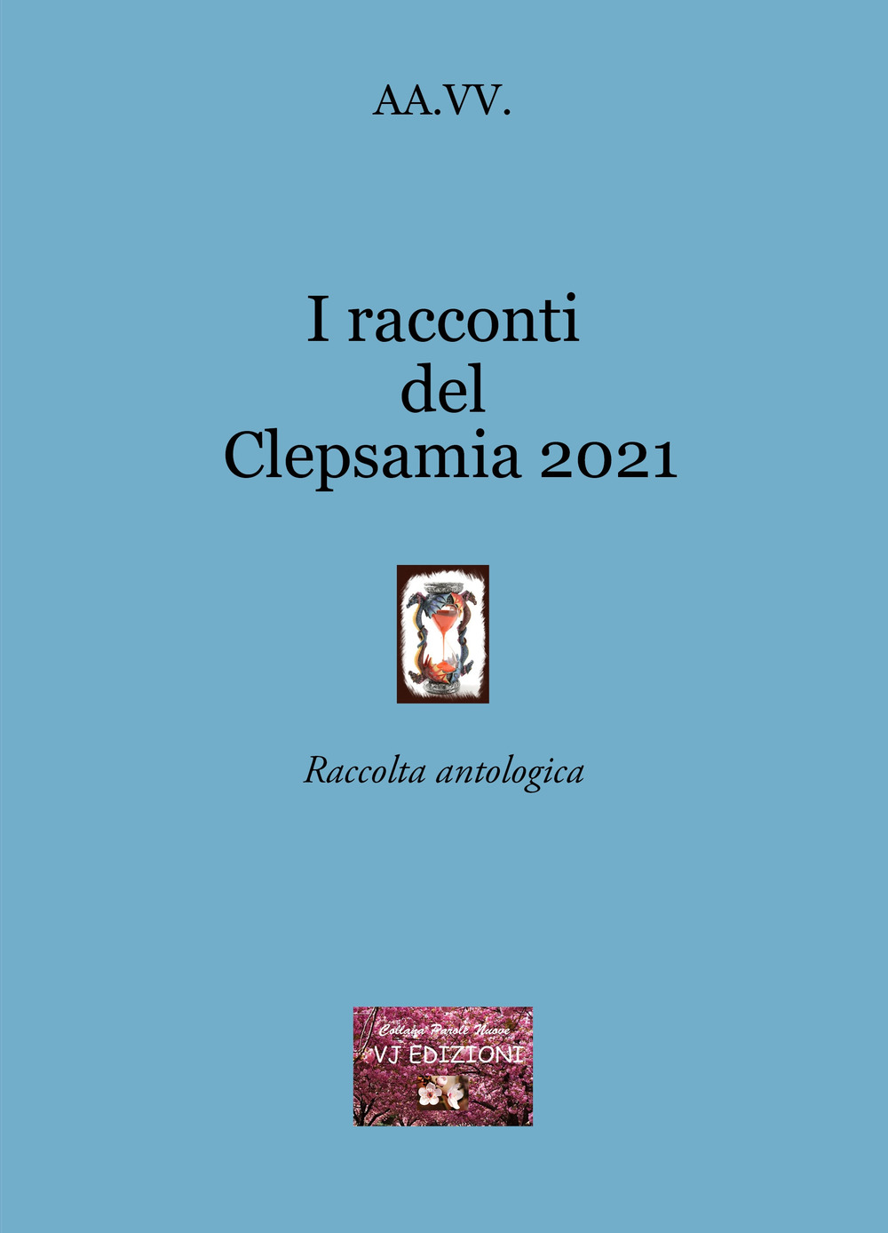 I racconti del Clepsamia 2021