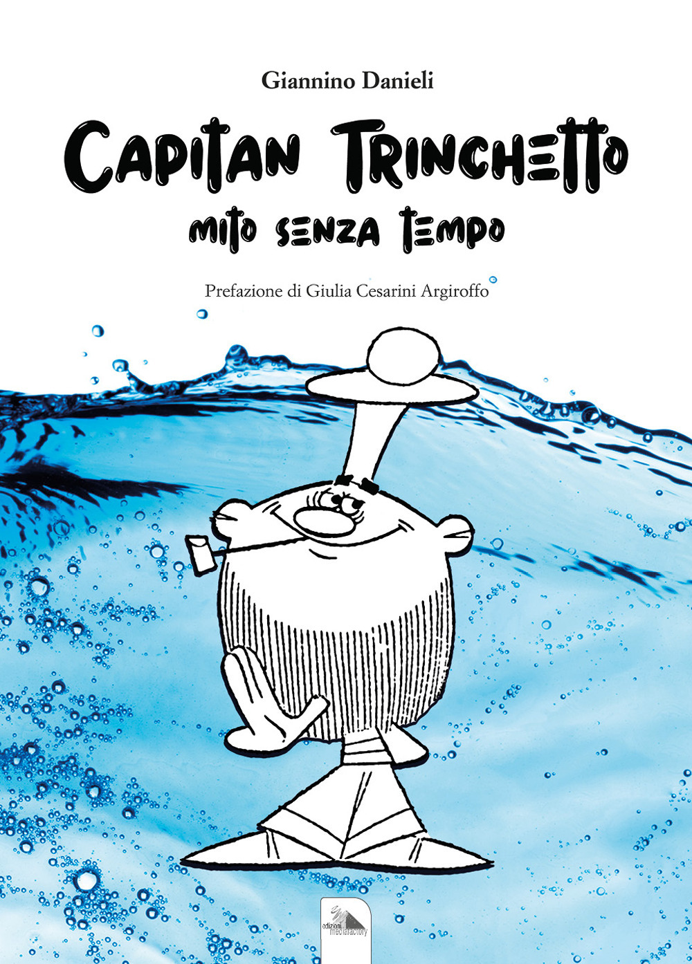 Capitan Trinchetto. Mito senza tempo