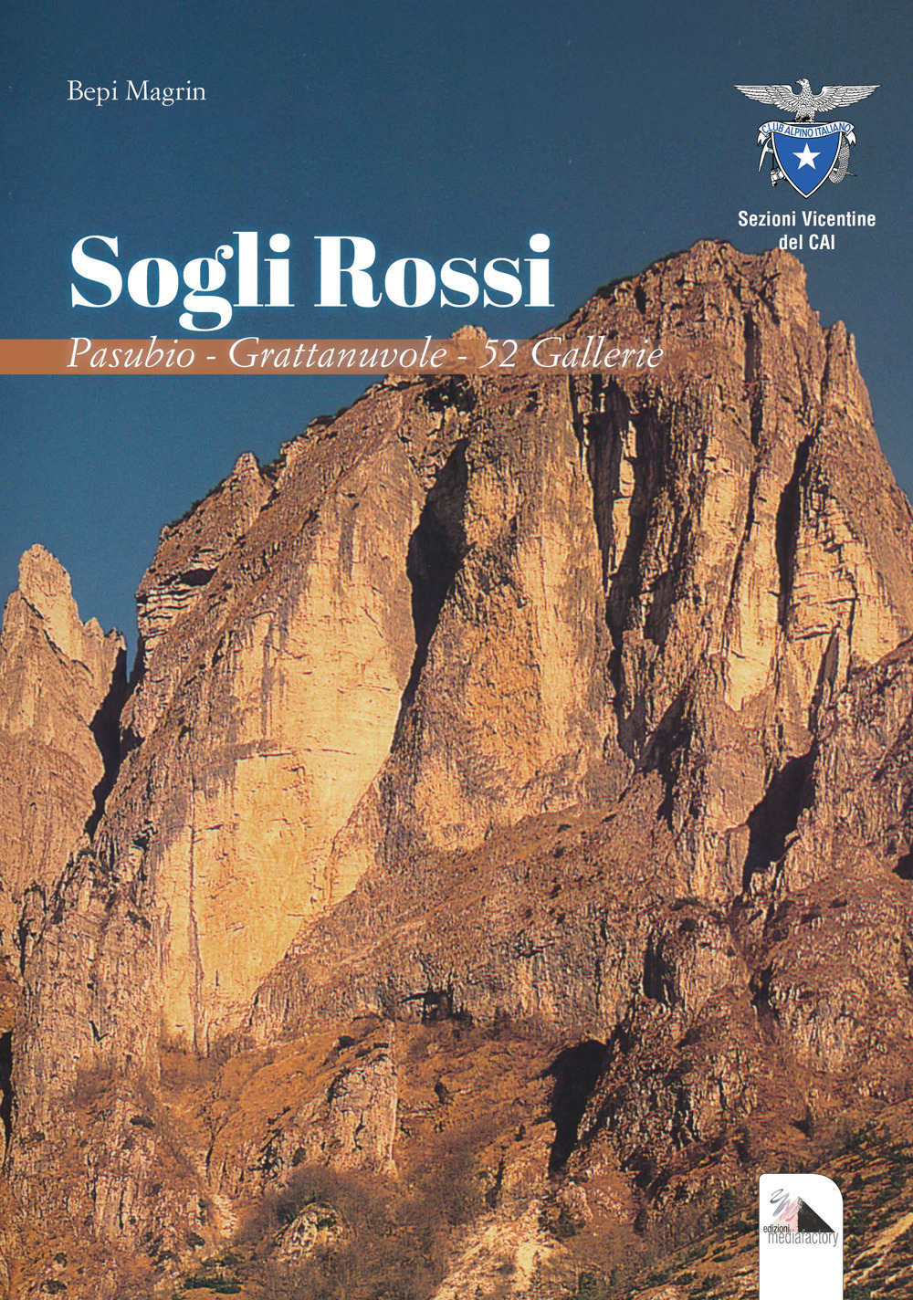 Sogli Rossi. Pasubio, Grattanuvole, 52 Gallerie