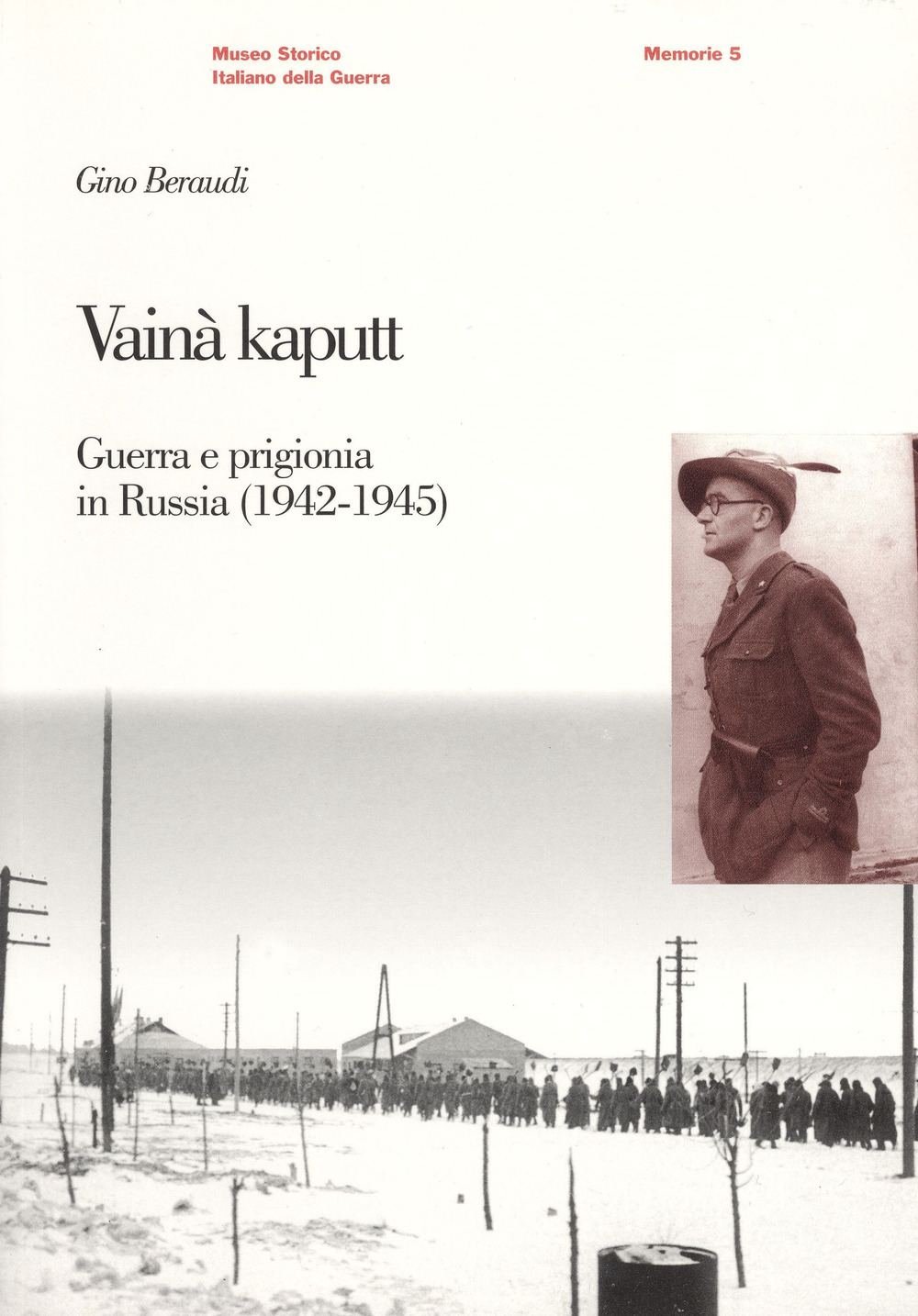 Vainã kaputt. Guerra e prigionia in Russia (1942-45)