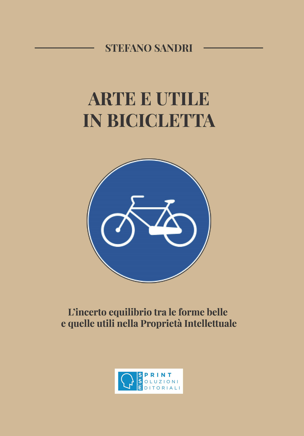 Arte e utile in bicicletta. L'incerto equilibrio tra le forme belle e quelle utili nella Proprietà Intellettuale