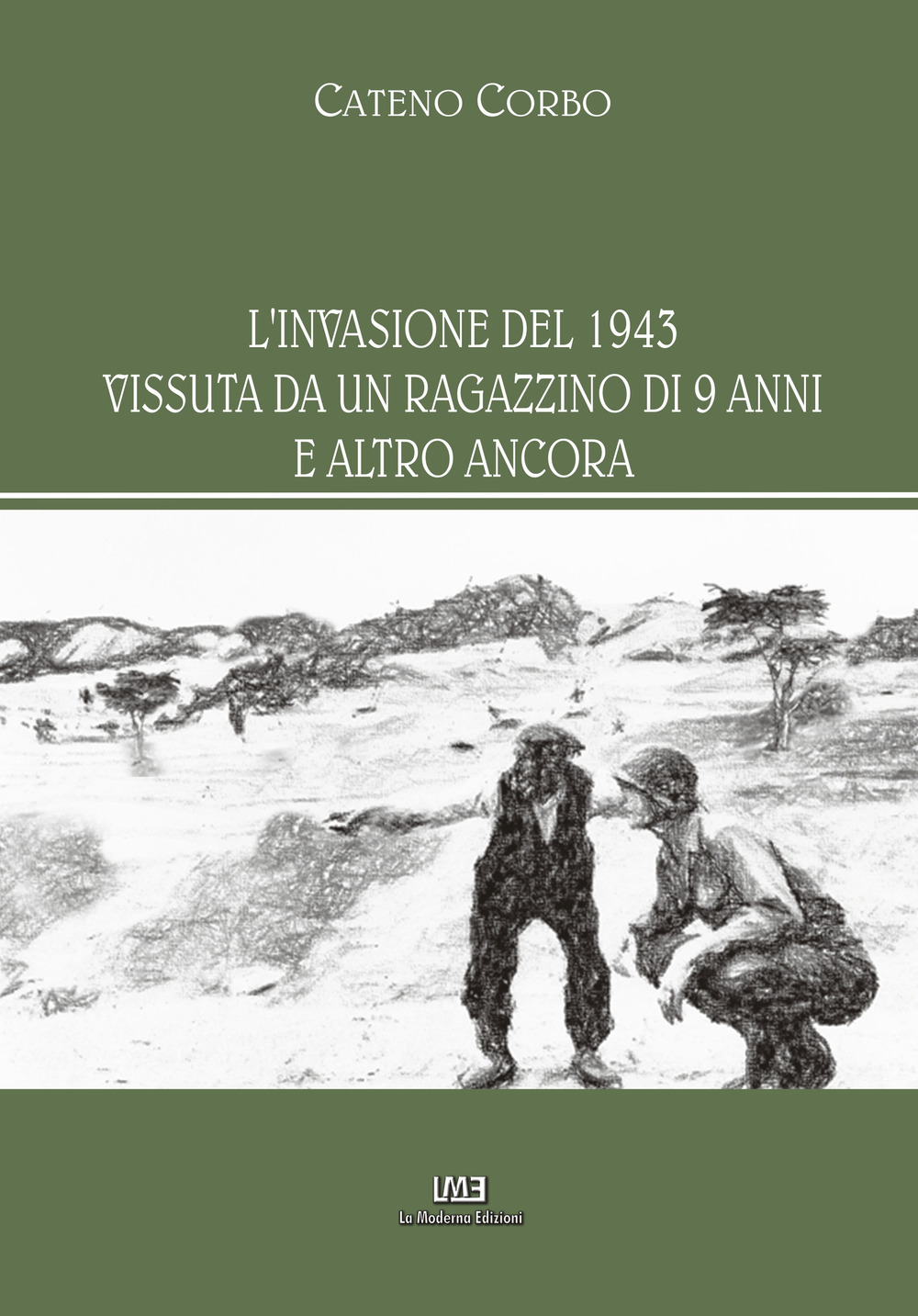 L'invasione del 1943 vissuta da un ragazzino di 9 anni e altro ancora