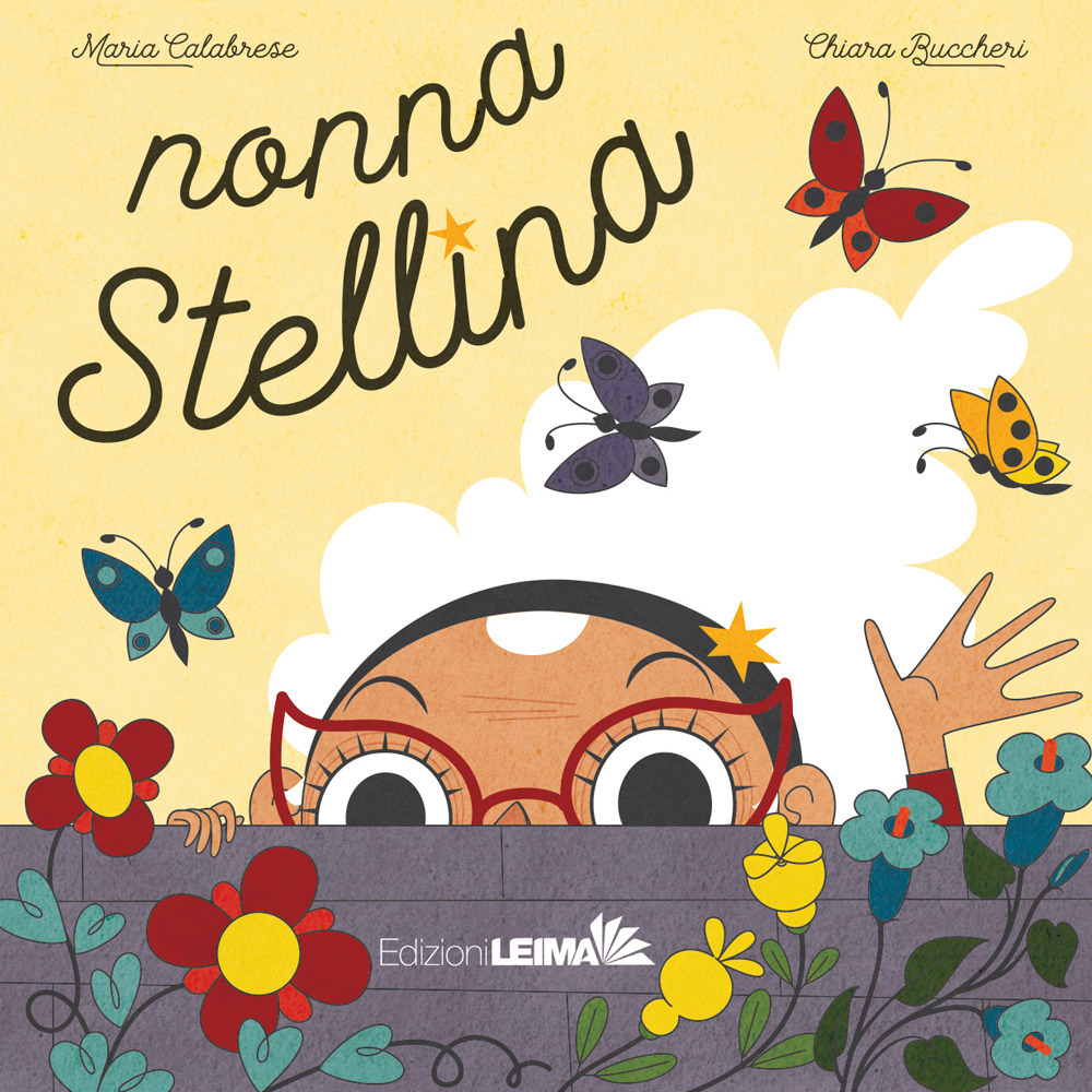 Nonna stellina. Ediz. illustrata