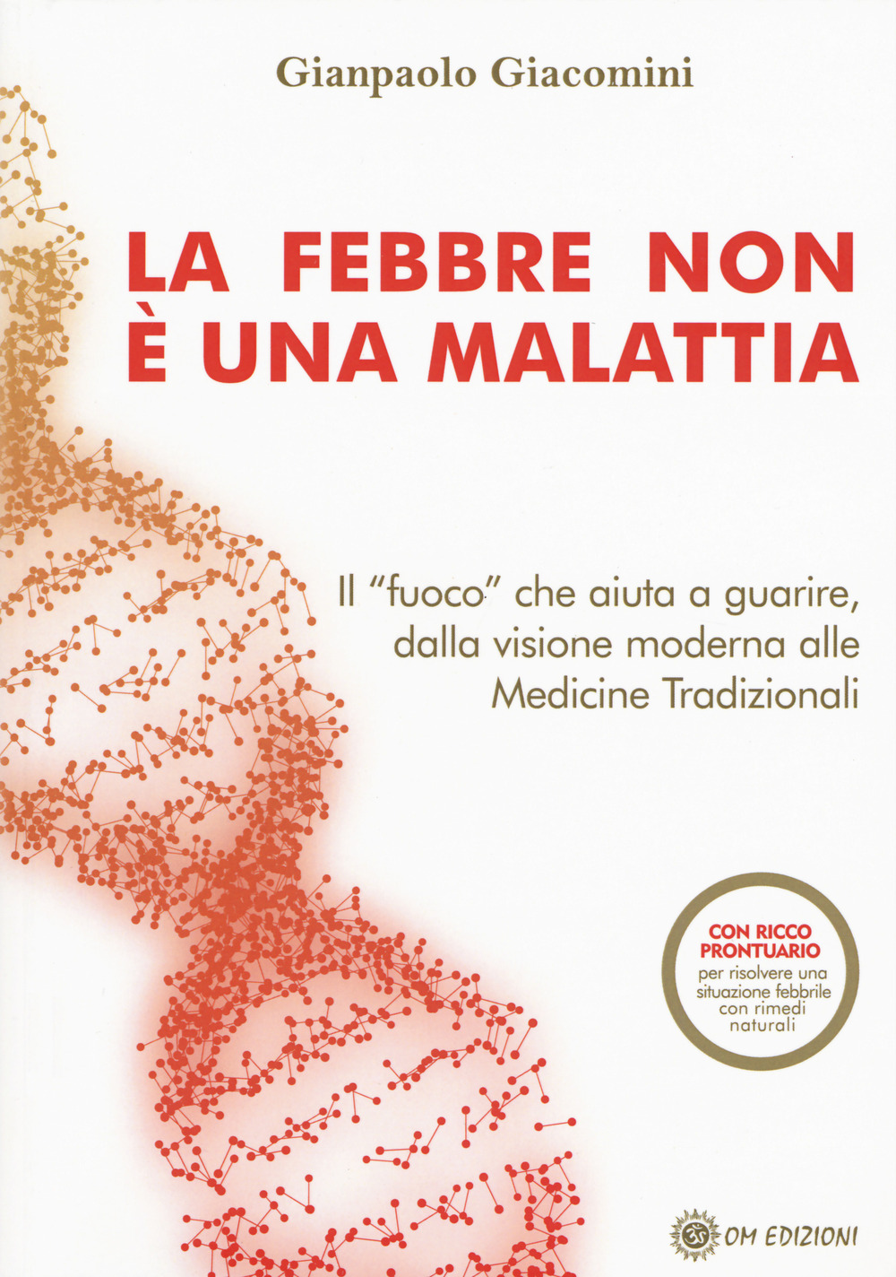 La febbre non è una malattia. Il «fuoco» che aiuta a guarire, dalla visione moderna alle medicine tradizionali