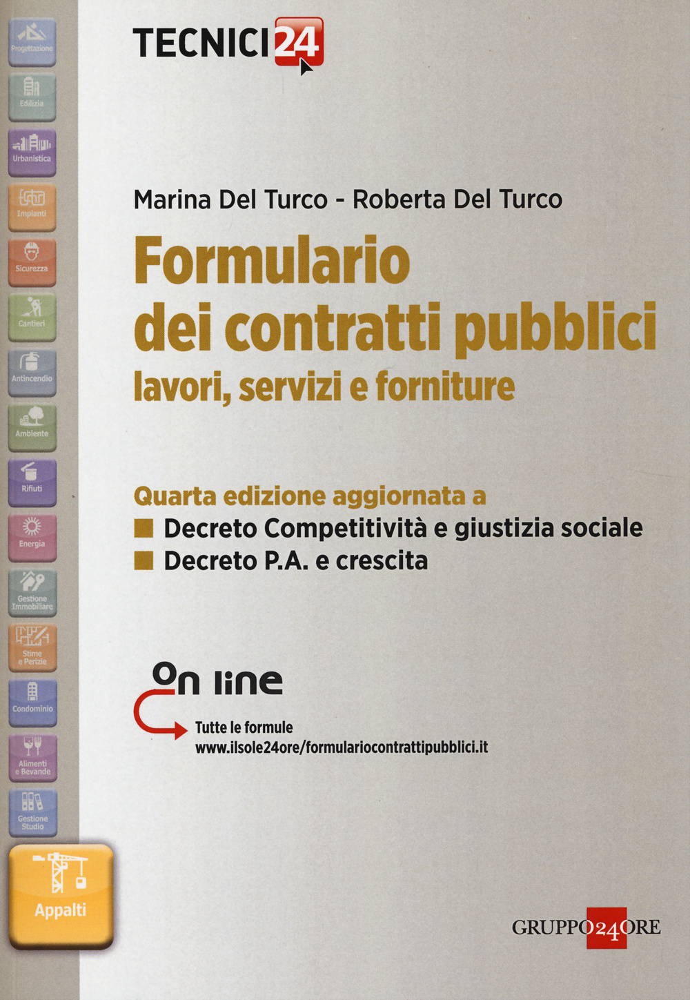 Formulario dei contratti pubblici. Lavori, servizi e forniture