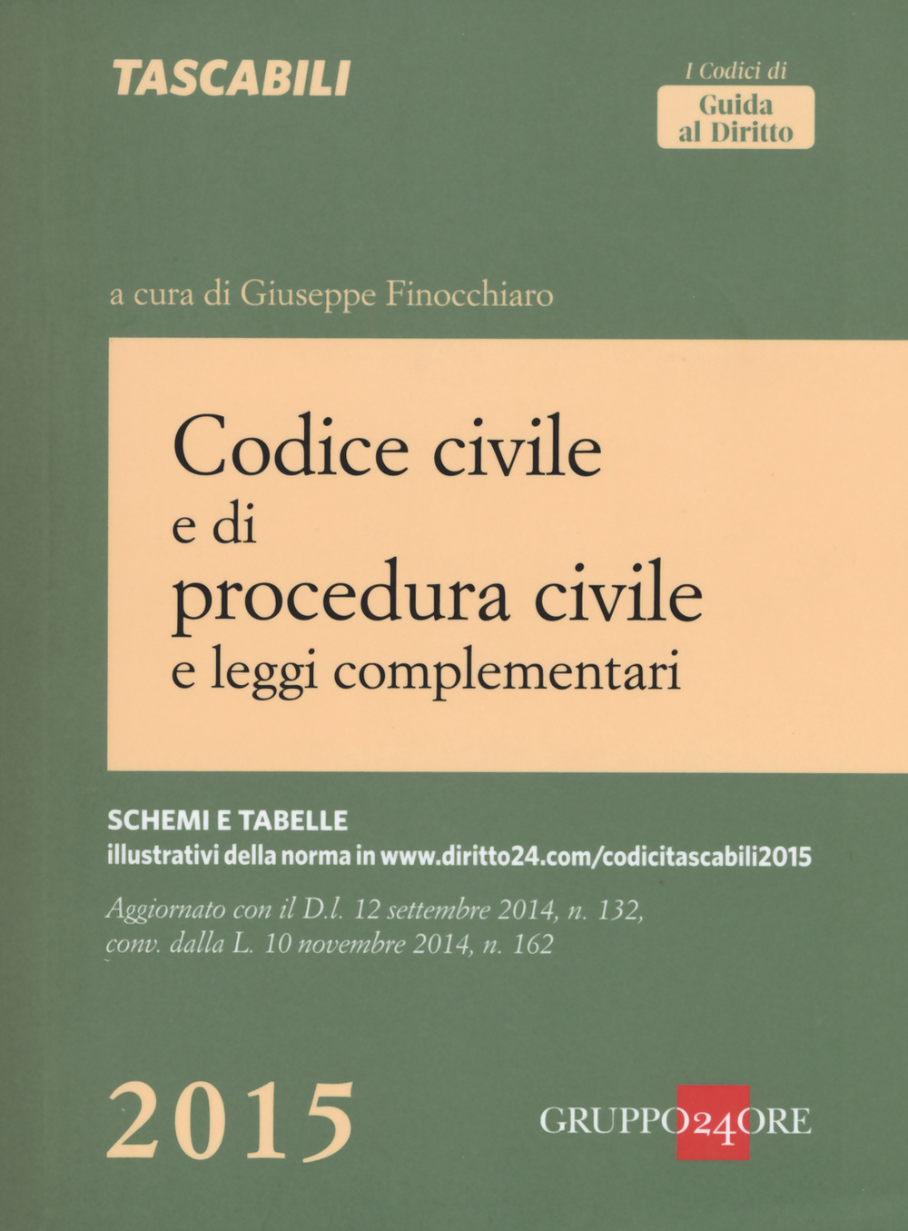 Codice civile e di procedura civile e leggi complementari