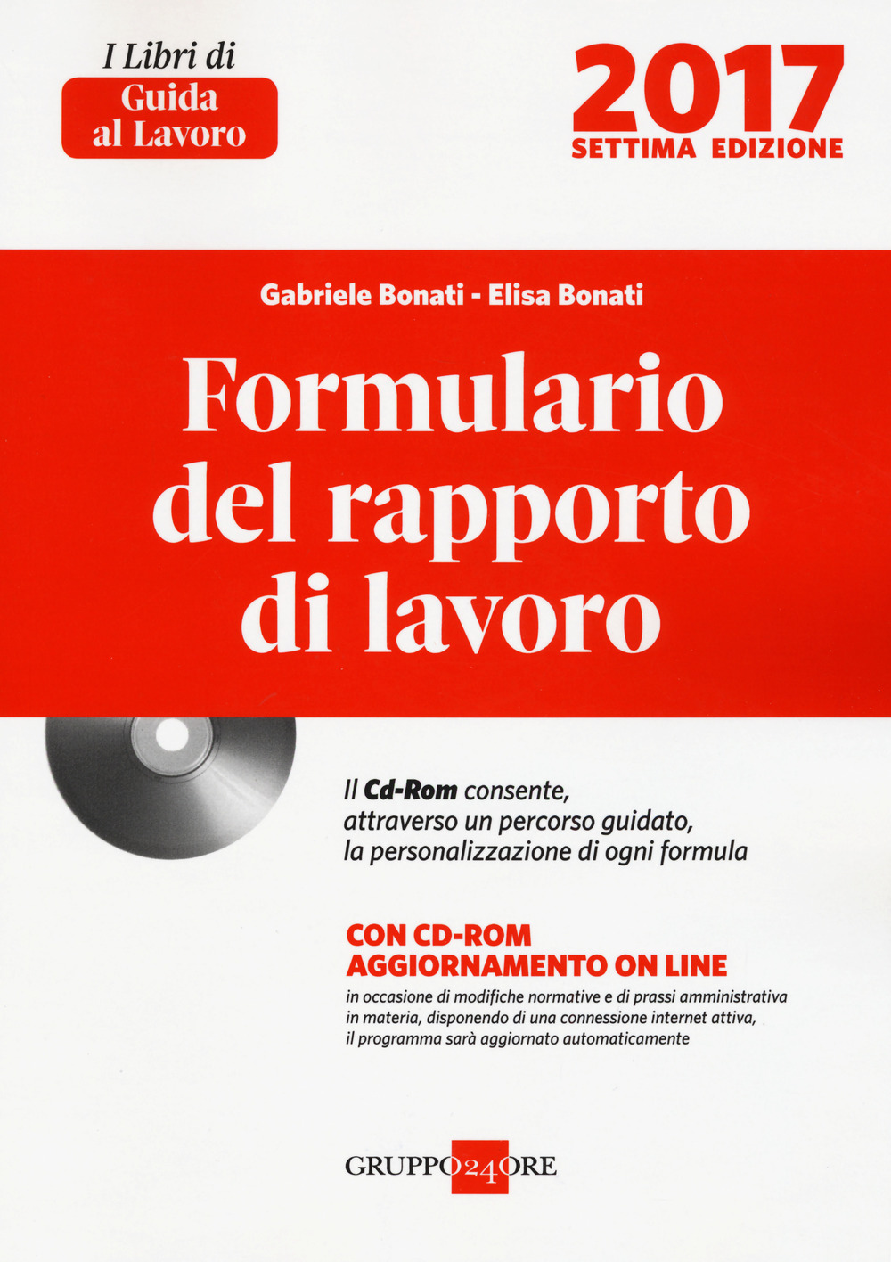 Formulario del rapporto di lavoro . Con CD-ROM