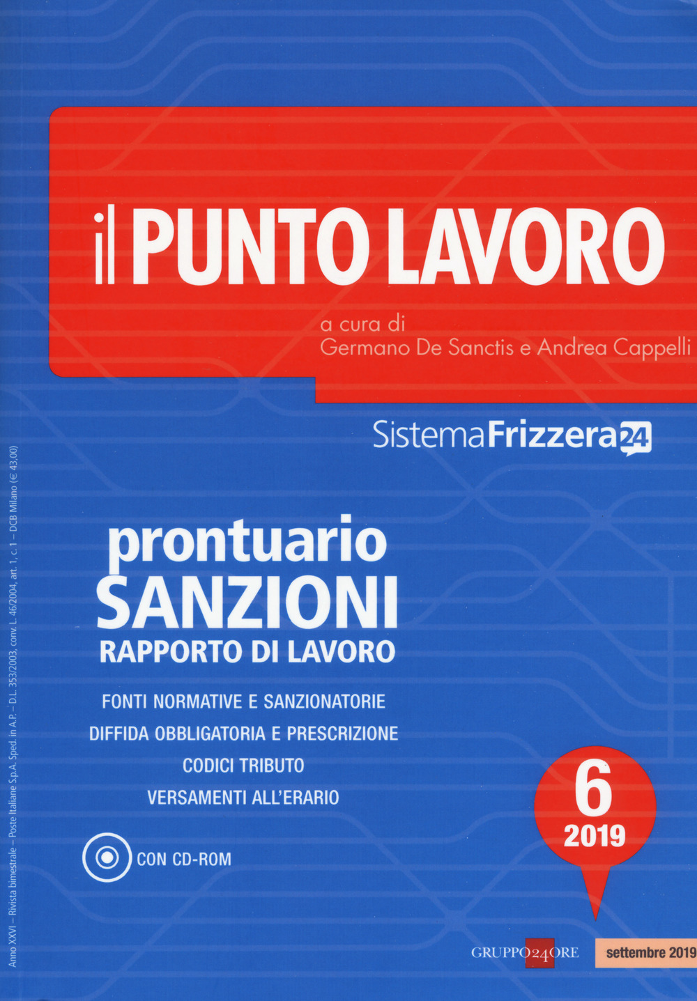 Il punto lavoro. Prontuario sanzioni rapporto di lavoro 2019. Con CD-ROM. Vol. 6