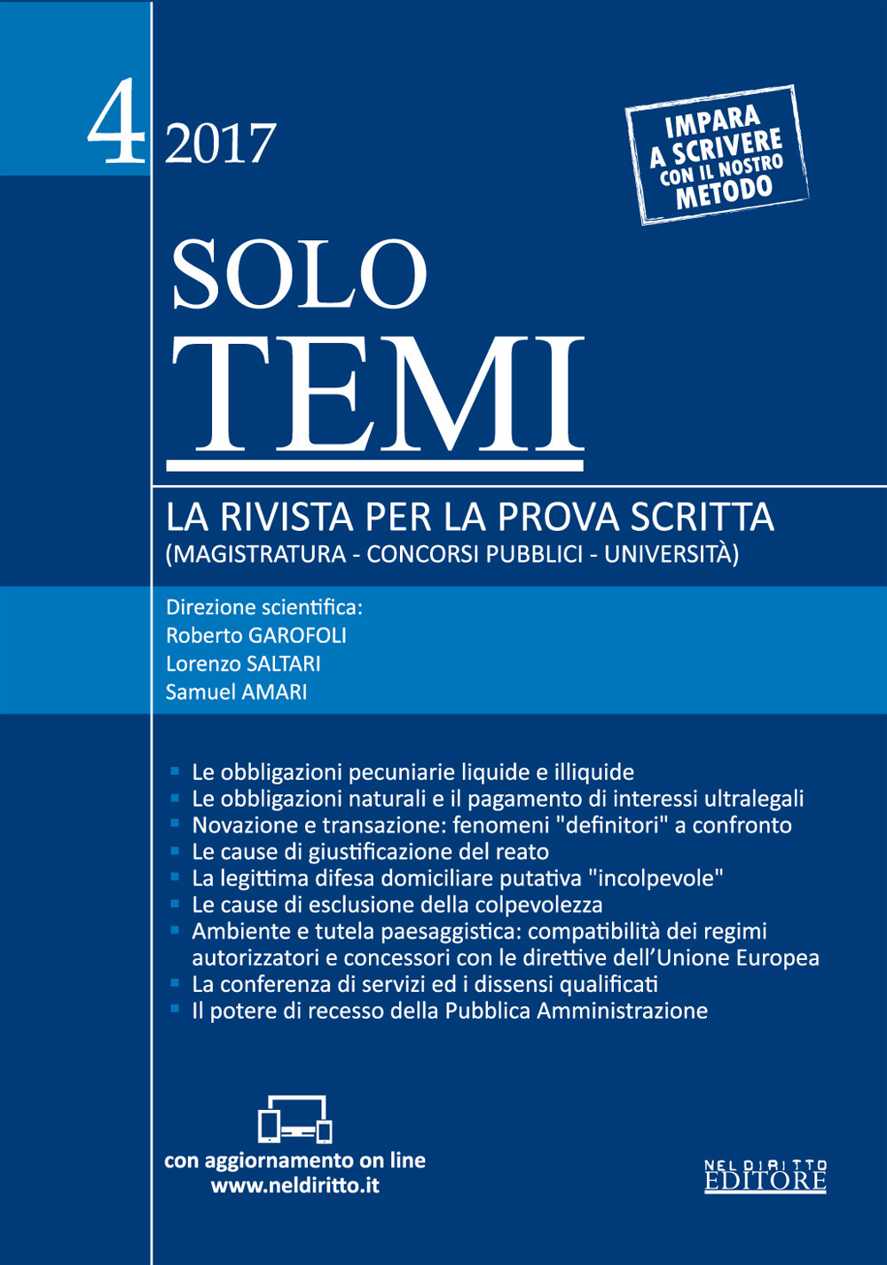 Solo temi. La rivista per la prova scritta (magistratura-concorsi pubblici-università) (2017). Con aggiornamento online. Vol. 4