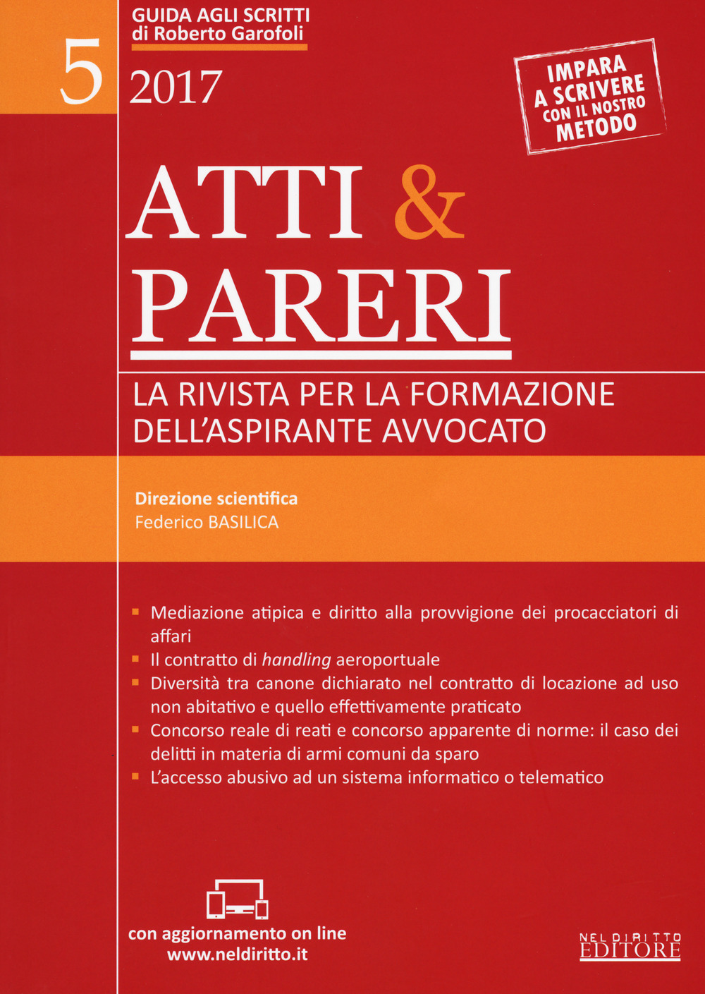 Atti & pareri. La rivista per la formazione dell'aspirante avvocato (2017). Con Contenuto digitale per accesso online. Vol. 5: Ottobre