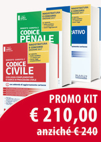 Codice penale con leggi complementari e codice di procedura penale-Codice amministrativo sostanziale e processuale-Codice civile con leggi complementari e codice di procedura civile. Concorso magistratura