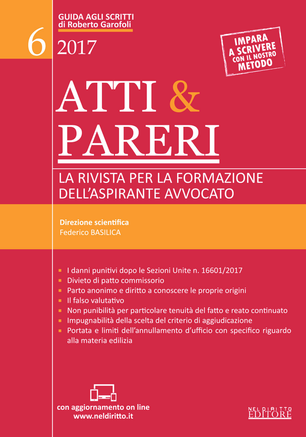 Atti & pareri. La rivista per la formazione dell'aspirante avvocato. Con aggiornamento online. Vol. 6