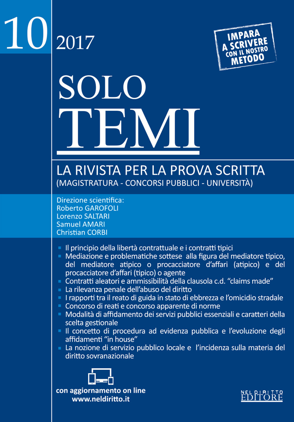 Solo temi. La rivista per la prova scritta (magistratura-concorsi pubblici-università) (2017). Con aggiornamento online. Vol. 10: Novembre