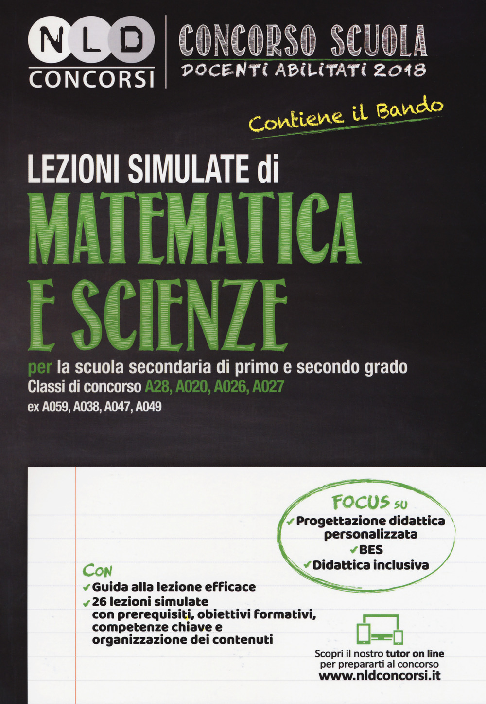 Concorso scuola docenti abilitati 2018. Lezioni simulate di matematica e scienze per la scuola secondaria di primo e secondo grado. Classi di concorso A28, A020, A026, A027 ex A059, A038, A047, A049. Con Contenuto digitale per download e accesso online