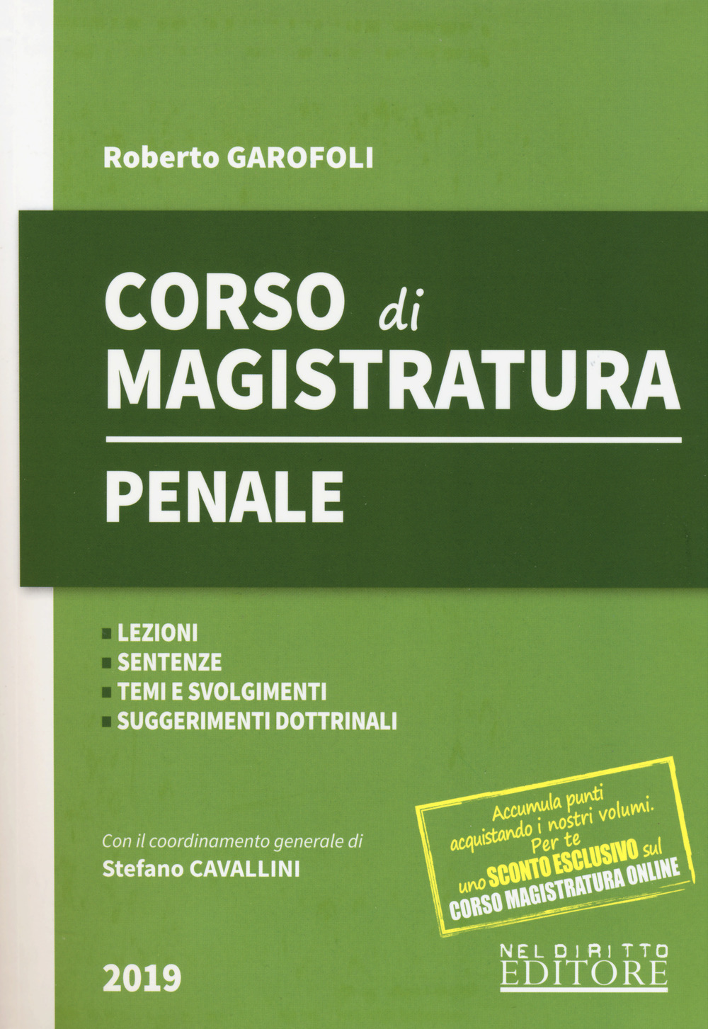 Corso di magistratura penale. Lezioni, giurisprudenza, temi e svolgimenti, suggerimenti dottrinali. Con espansione online