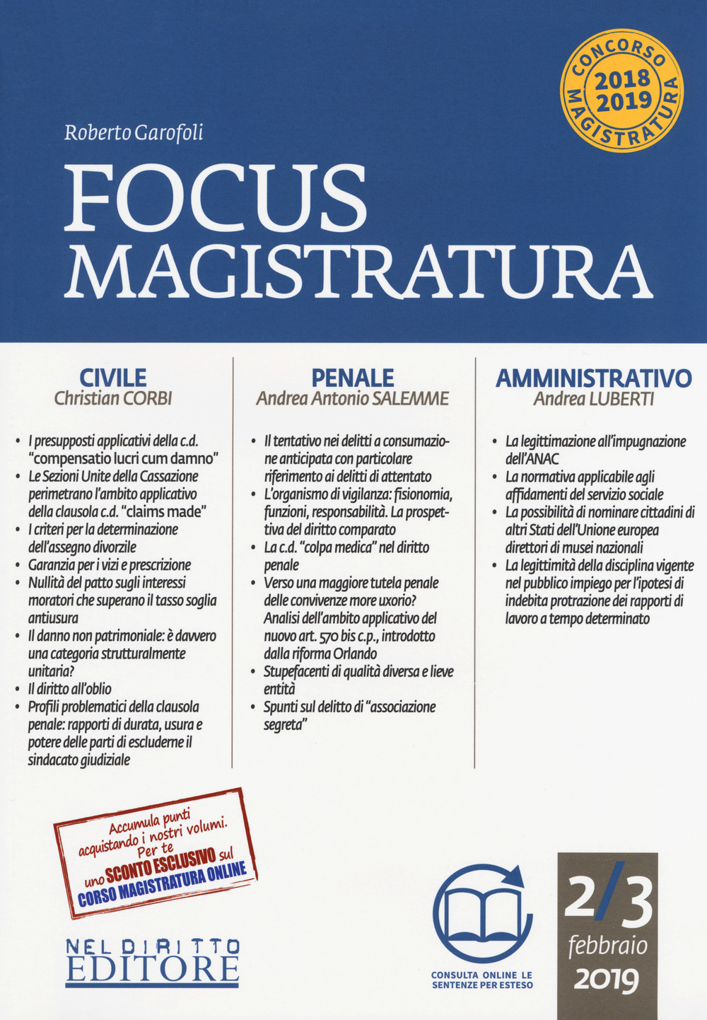 Focus magistratura. Concorso magistratura 2018-2019: Civile, penale, amministrativo (2018-2019). Con espansione online. Vol. 2: Febbraio 2019