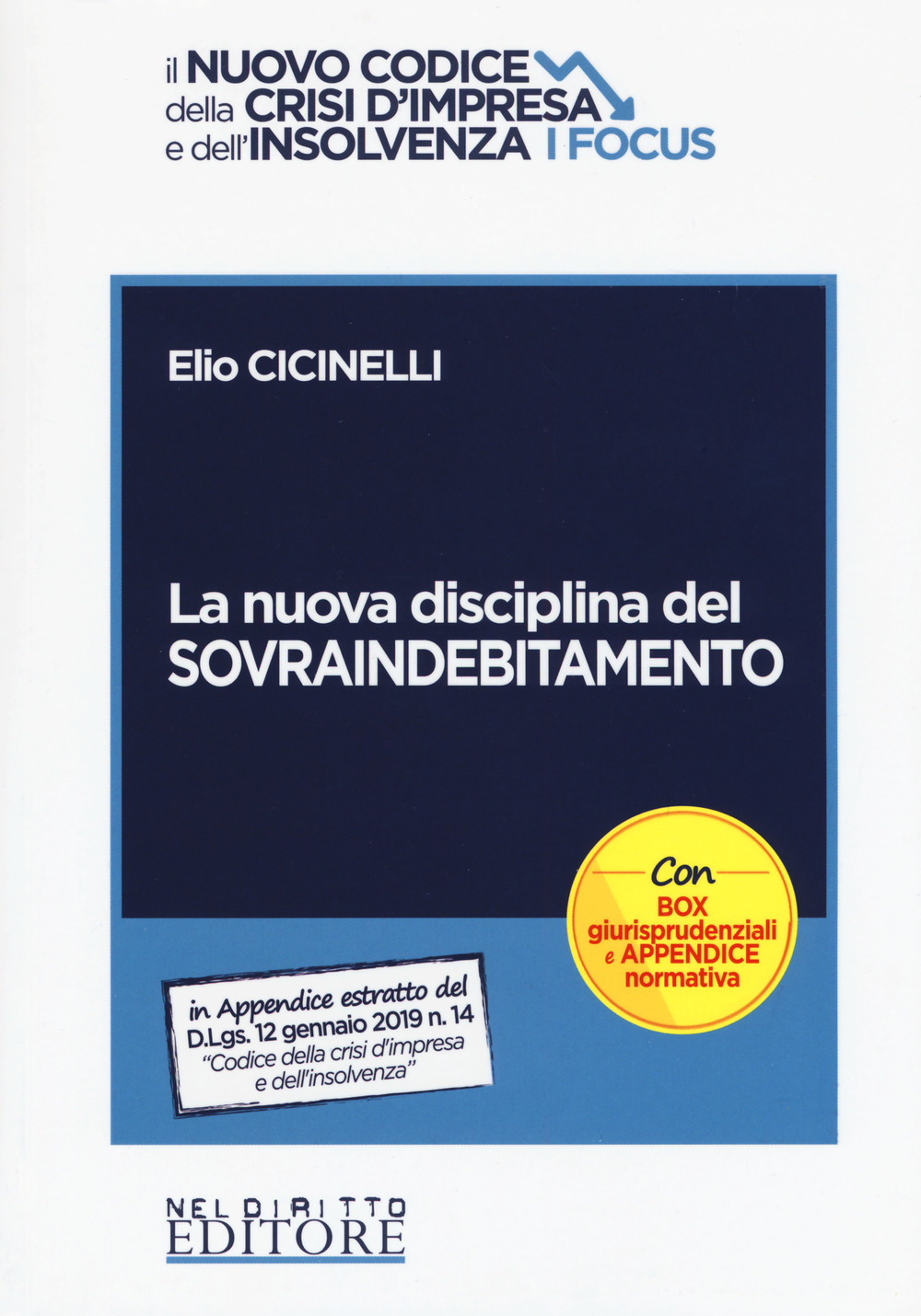 La nuova disciplina del sovraindebitamento