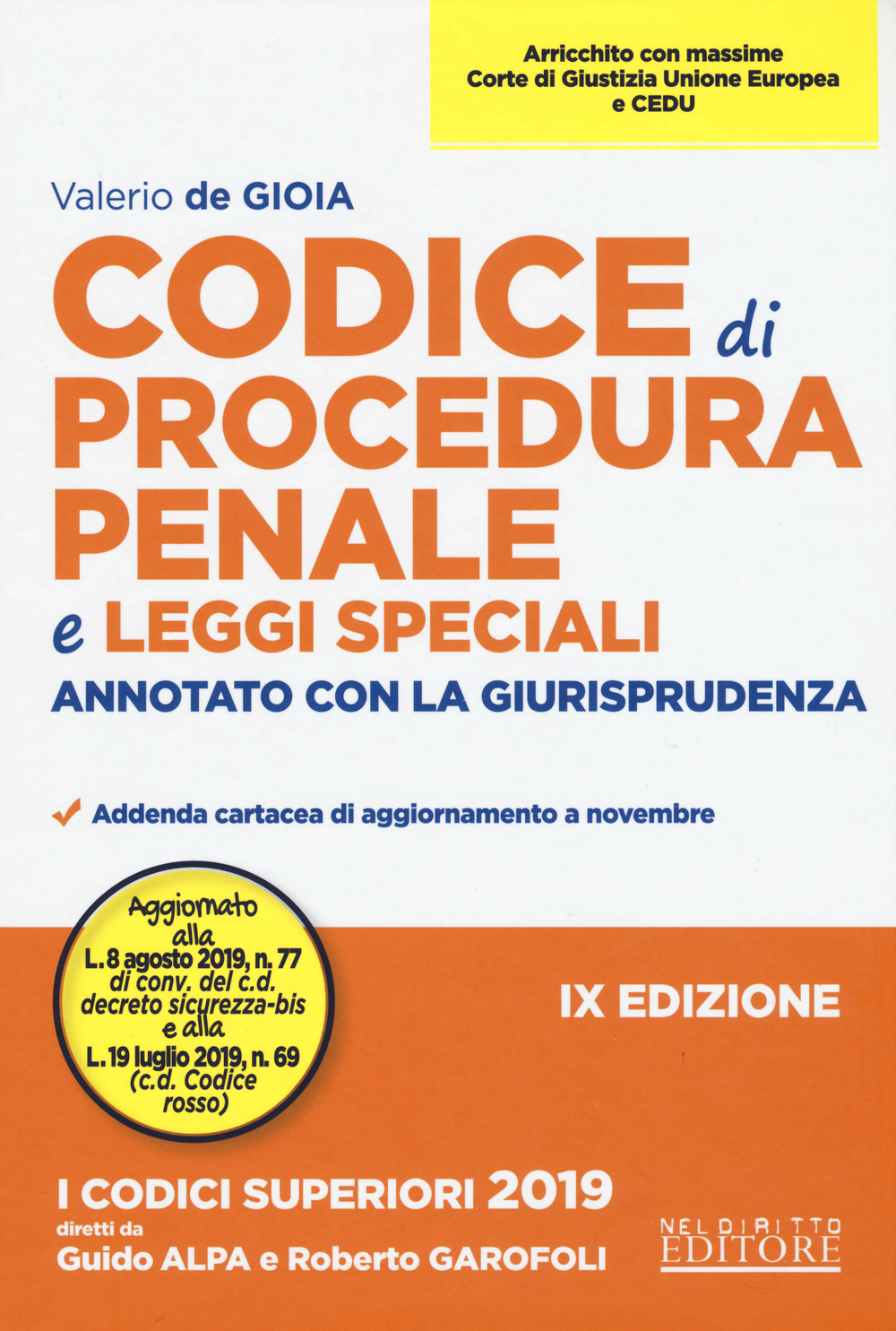 Codice di procedura penale e leggi speciali. Annotato con la giurisprudenza