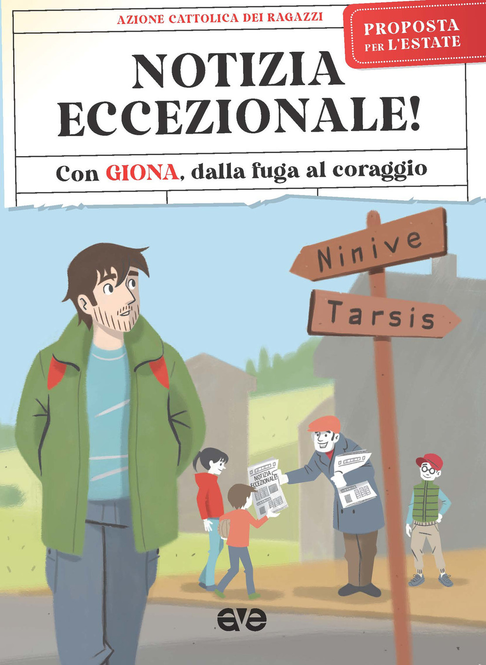 Notizia eccezionale. Con Giona, dalla fuga al coraggio. Campo scuola 2021