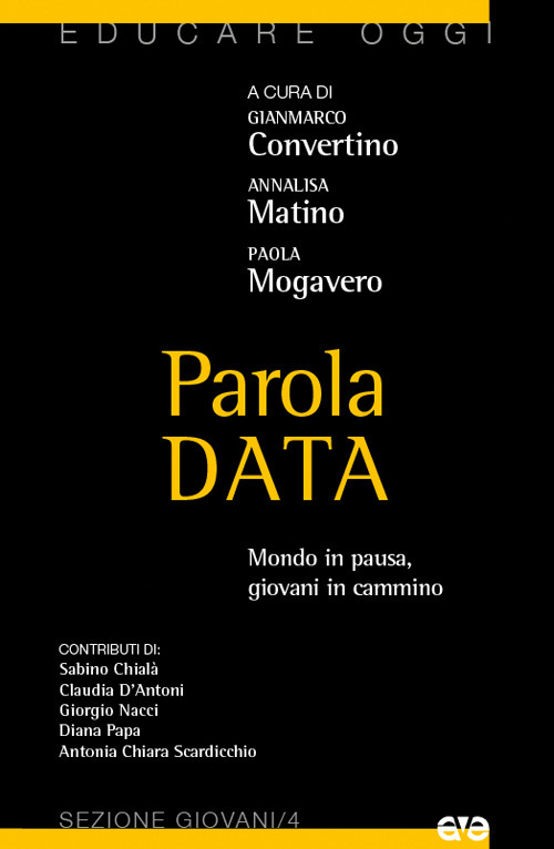 Parola data. Mondo in pausa, giovani in cammino