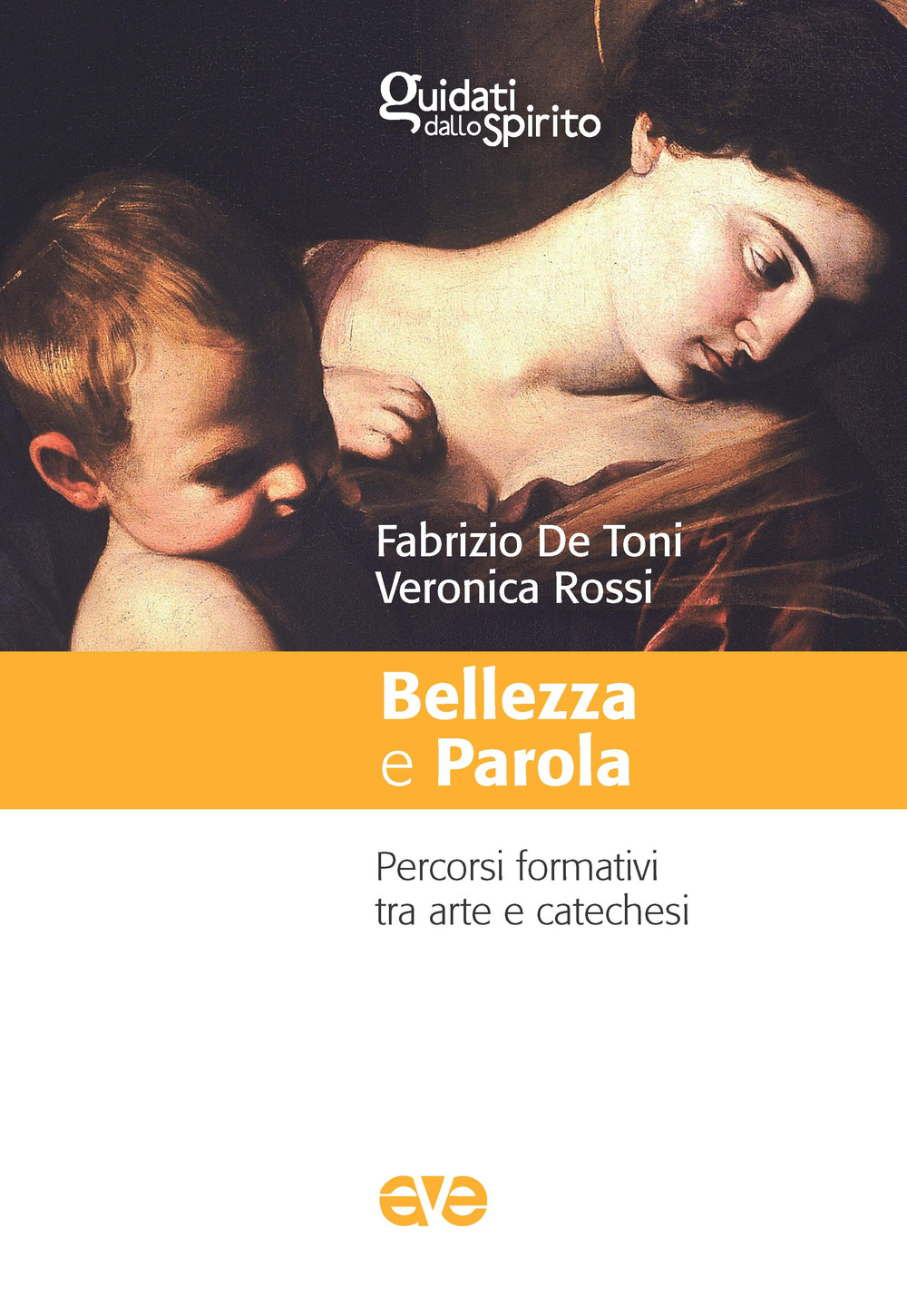 Bellezza e parola. Percorsi formativi tra arte e catechesi