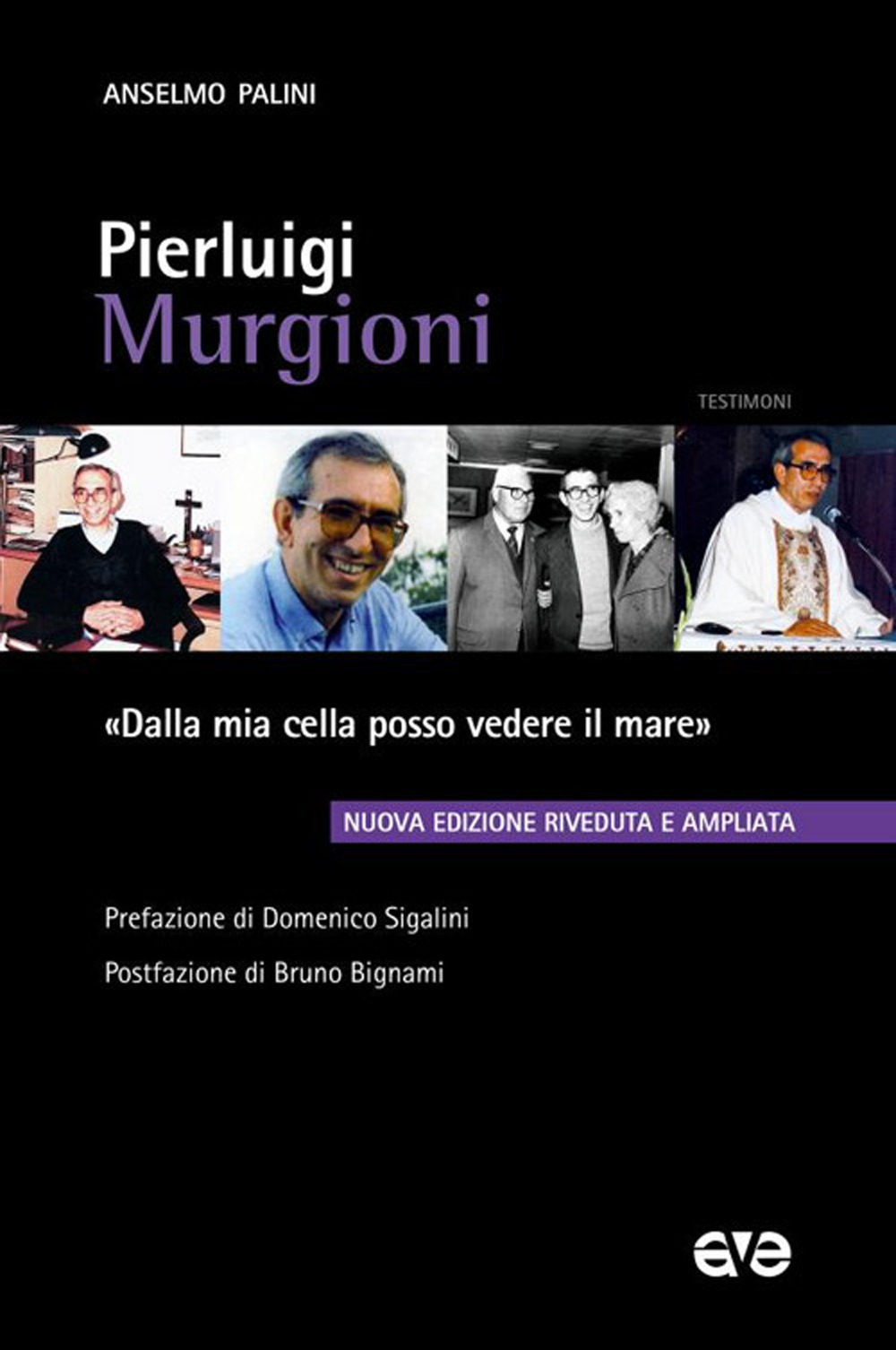 Pierluigi Murgioni. «Dalla mia cella posso vedere il mare». Nuova ediz.