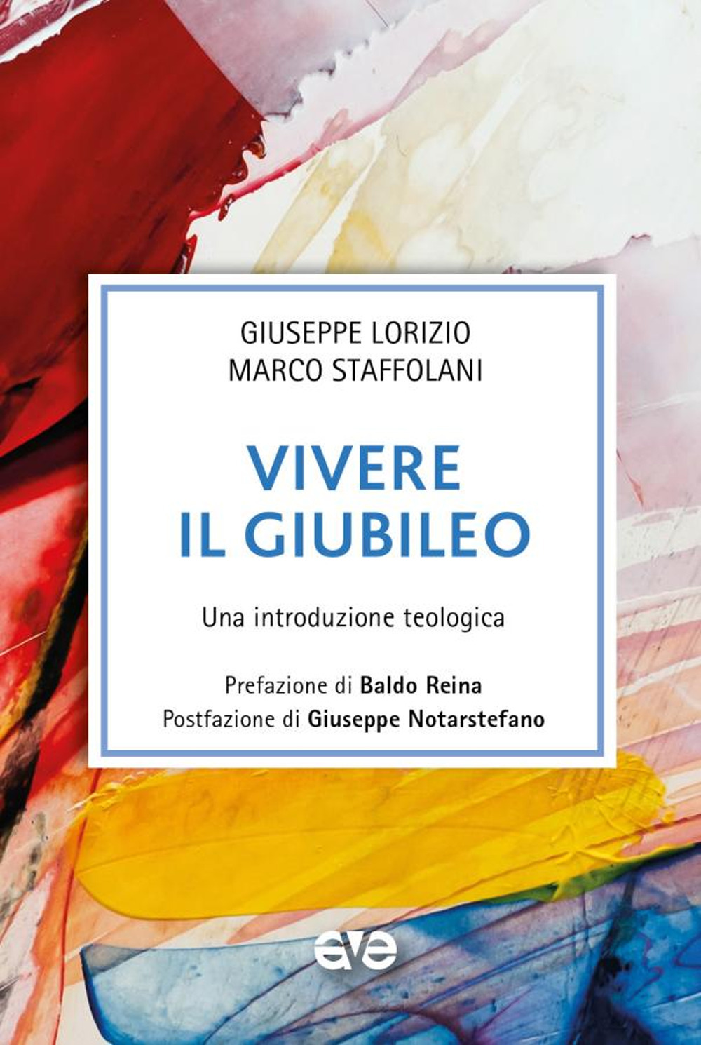 Vivere il giubileo. Una introduzione teologica