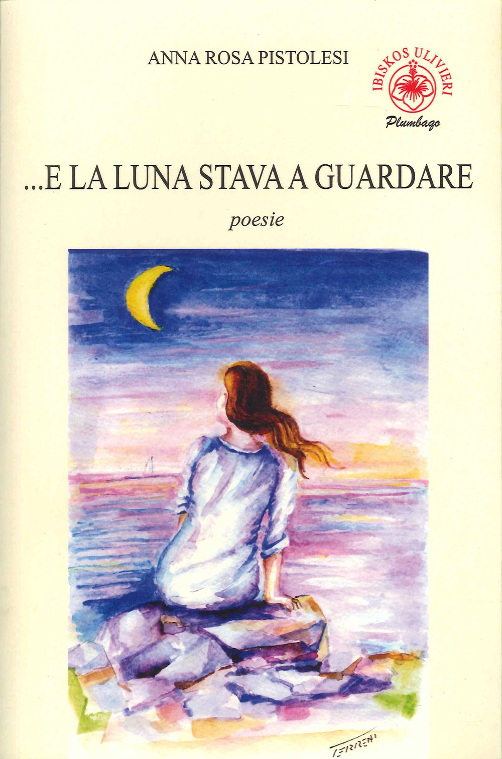 ...E la luna stava a guardare