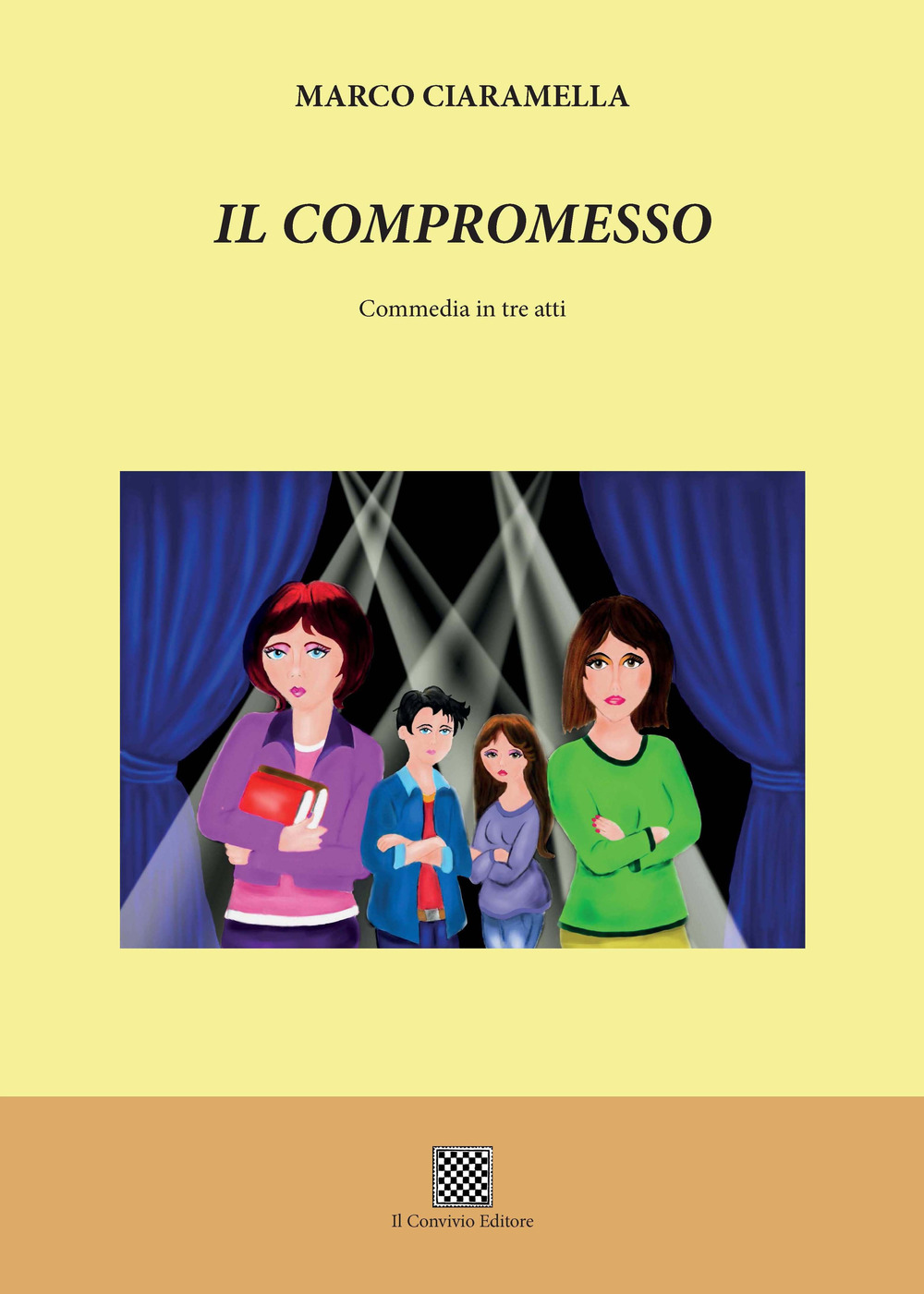 Il compromesso. Commedia in tre atti