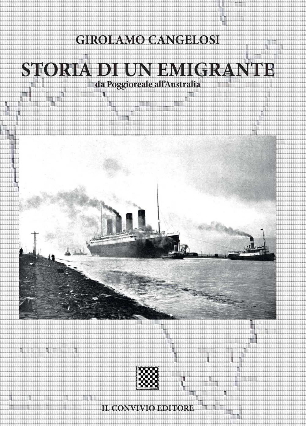 Storia di un emigrante da Poggioreale all'Australia