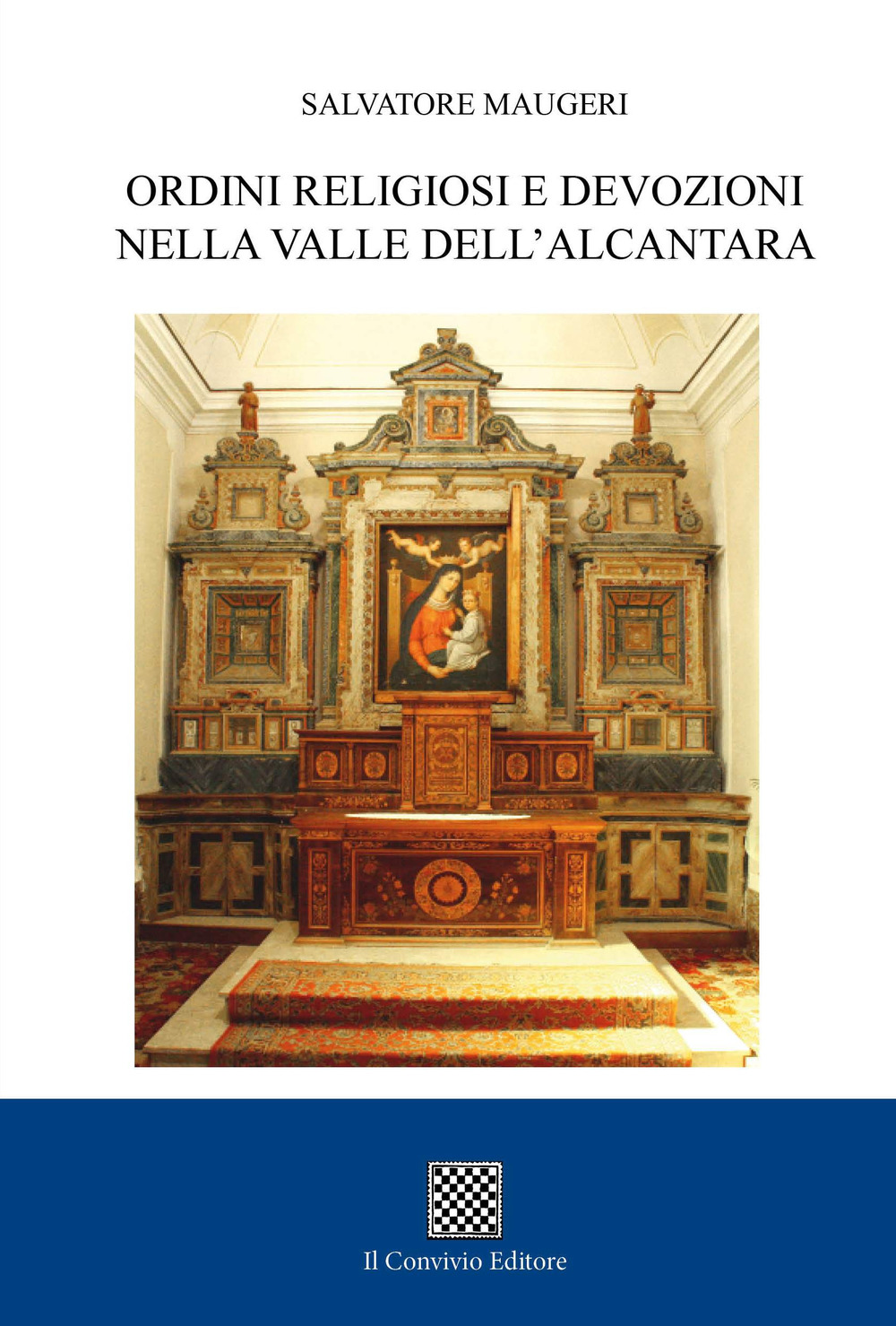 Ordini religiosi e devozioni nelle Valle dell'Alcantara