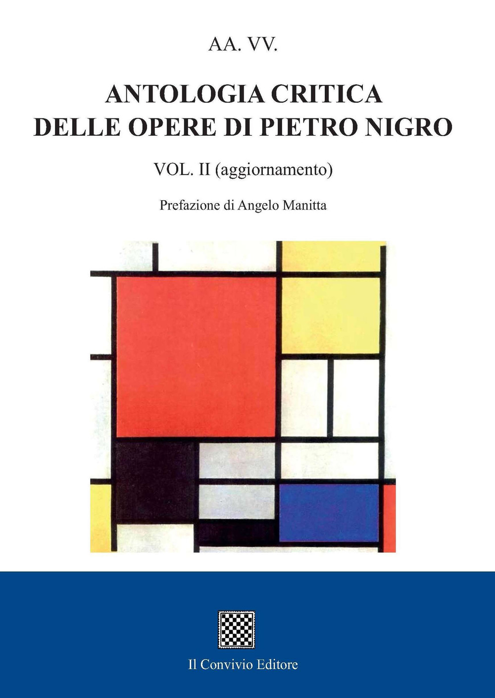 Antologia critica delle opere di Pietro Nigro. Vol. 2