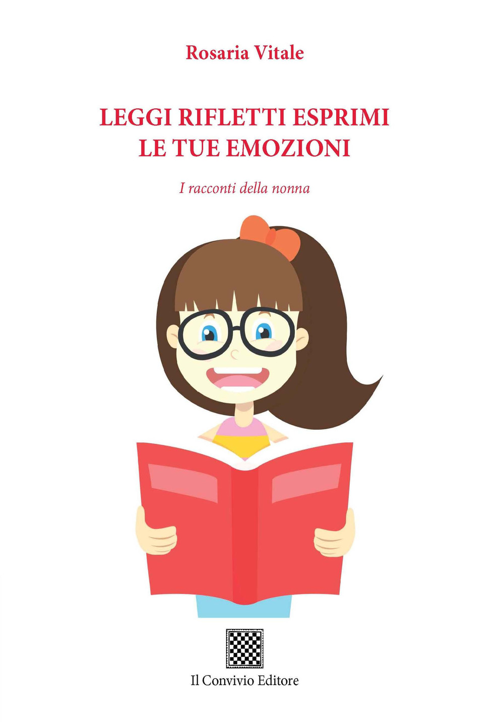 Leggi rifletti esprimi le tue emozioni. I racconti della nonna