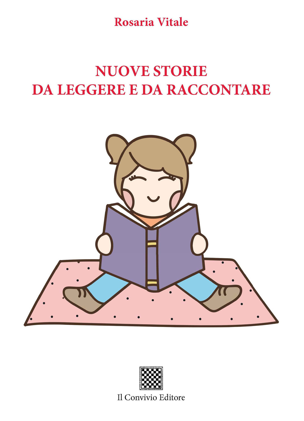 Nuove storie da leggere e da raccontare