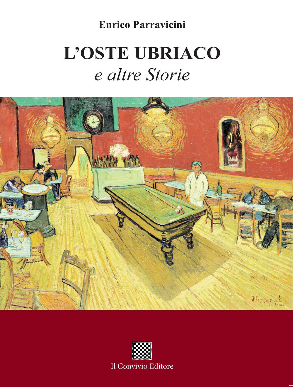 L'oste ubriaco e altre storie