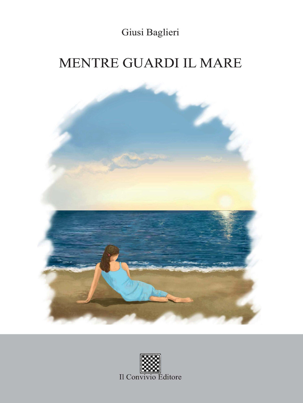 Mentre guardi il mare