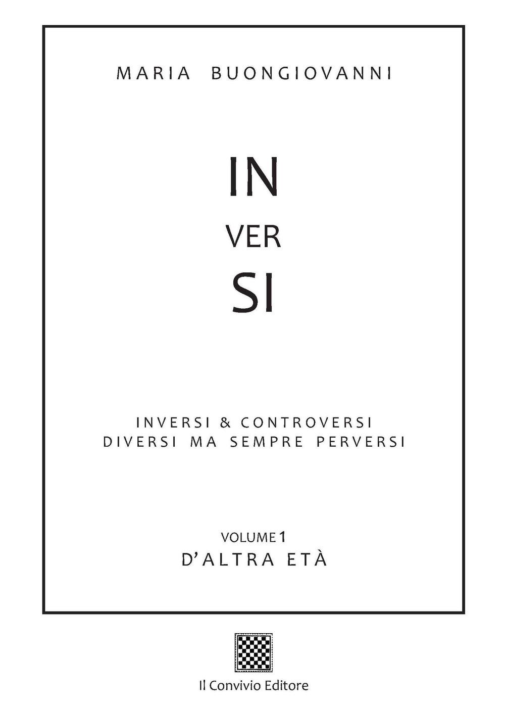 Inversi. Vol. 1: D'altra età