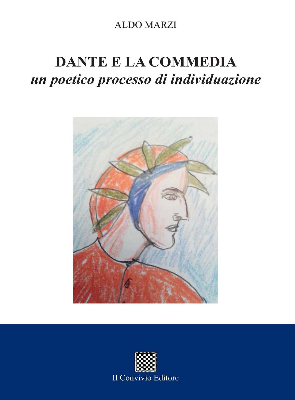 Dante e la commedia. Un poetico processo di individuazione