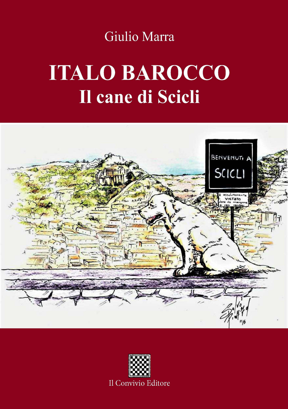 Italo Barocco. Il cane di Scicli