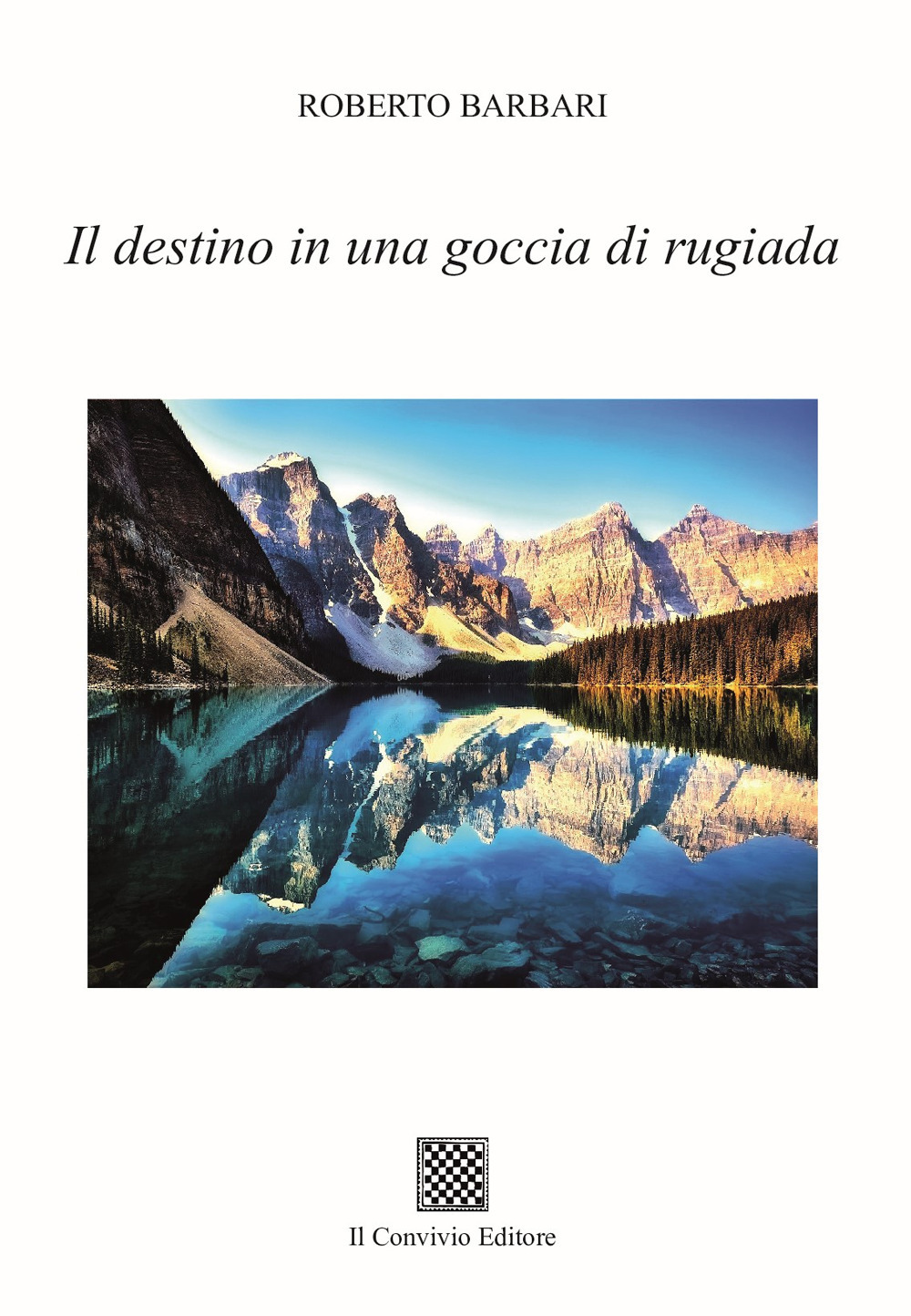 Il destino in una goccia di rugiada