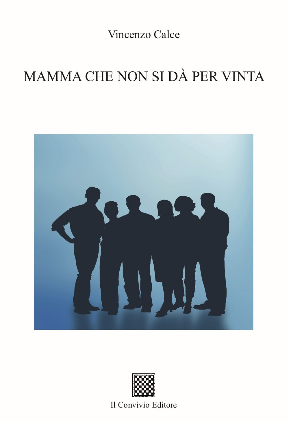 Mamma che non si dà per vinta