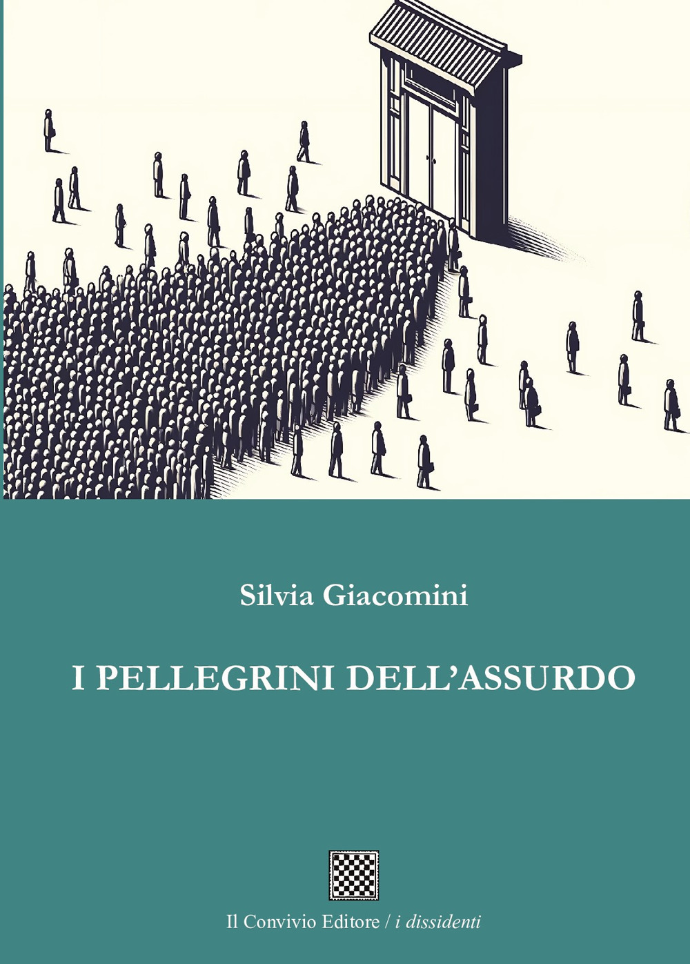 I pellegrini dell'assurdo