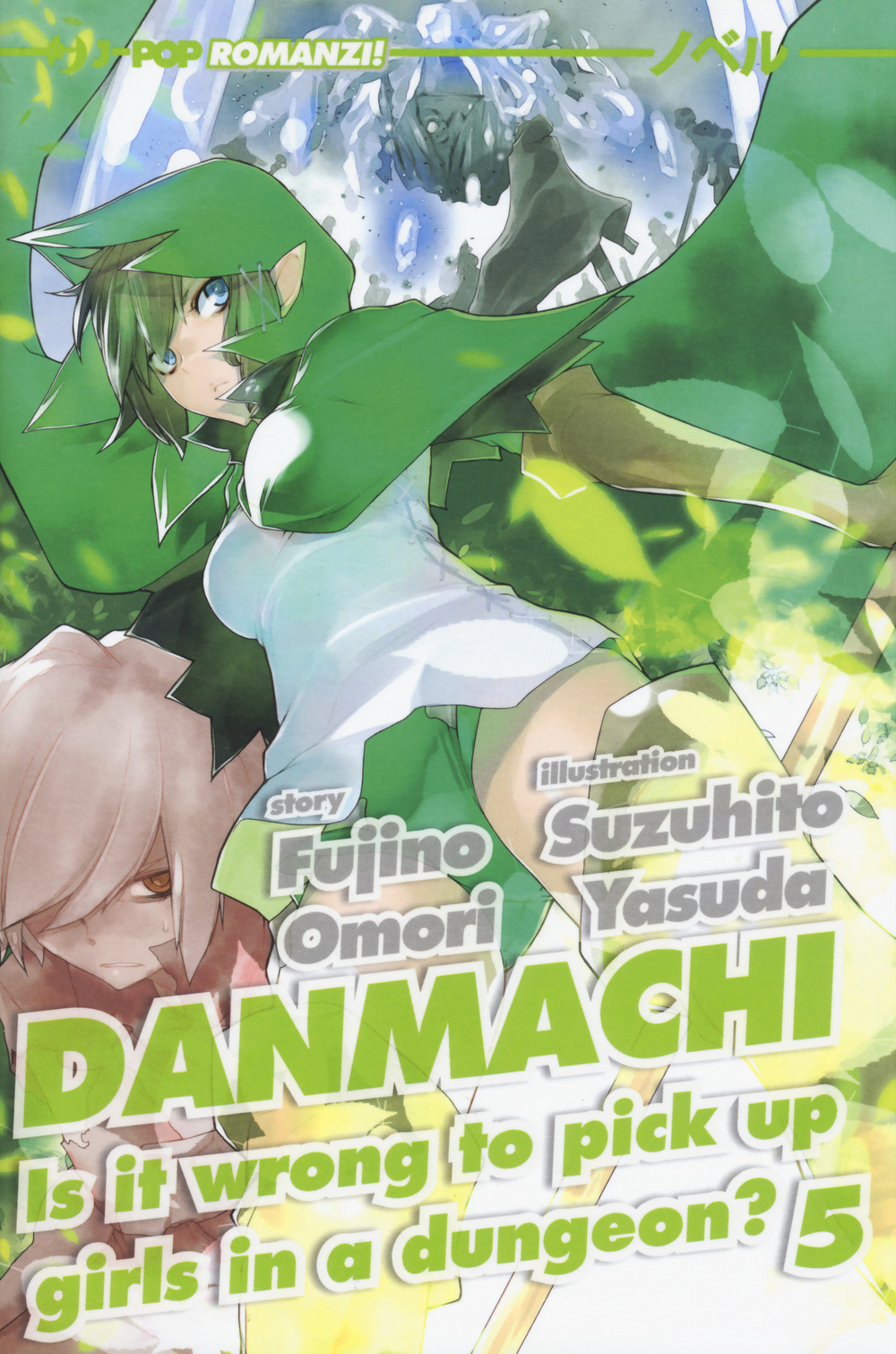 DanMachi. Vol. 5